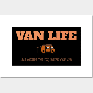 Van Life Live Outside the Box, Inside Your Van Posters and Art